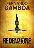 Fernando Gamboa - Redenzione (2025)