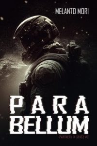 Melanto Mori – Para Bellum Partners in Space, Vol. 2 (2023) Melanto Mori – Para Bellum Partners in Space, Vol. 2 (2023)