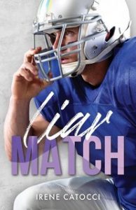 Irene Catocci – Wild players series. New Generation Vol. 6. Liar Match (2025)