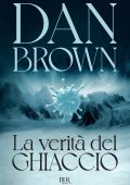 Dan Brown - La verità del ghiaccio (2025)