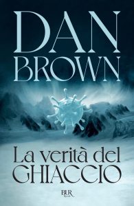 Dan Brown – La verità del ghiaccio (2025)