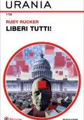 Rudy Rucker - Liberi tutti! (2025)