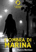 Pietro Bertino - Il monaco indaga Vol. 3. L'ombra di Marina (2025)