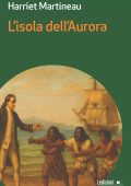 Harriet Martineau - L'isola dell'aurora (2025)