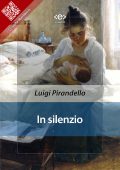 Luigi Pirandello - In silenzio (2025)