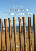 Yvonne Pelizzari - Le prigioni del buonsenso (2025)