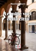 Maurizio Mauro - Le mille voci della città (2025)