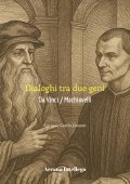 Enrique García Guasco - Dialoghi tra due geni. Da Vinci - Machiavelli (2025)