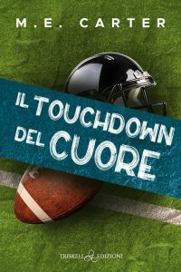 M.E. Carter – Il touchdown del cuore (2025)