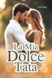 Sial Said – La Mia Dolce Tata Libro 1 (2025)