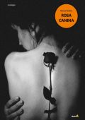 Monica Ravalico - Rosa canina, a short story (2025)