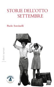 Paolo Sorcinelli – Storie dell’otto settembre (2025)