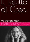 Roberto Mazzucco - Il Delitto di Crea (2025)