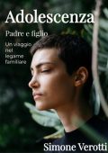 Simone Verotti - Adolescenza. Padre e figlio (2025)