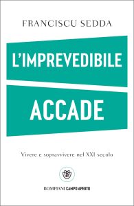 Franciscu Sedda – L’imprevedibile accade (2025)