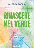 Elena Meli, Rita White - Rinascere nel verde (2025)