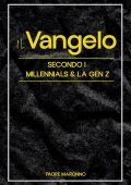 Padre Maronno - Il Vangelo Secondo i Millenials (e la Gen Z) (2025)