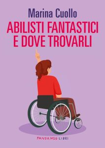 Marina Cuollo – Abilisti fantastici e dove trovarli (2025)