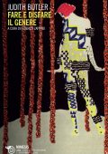 Judith Butler - Fare e disfare il genere (2018)