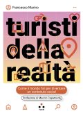 Francesco Marino - Turisti della realtà (2025)