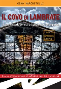 Gino Marchitelli – Il covo di Lambrate (2018)