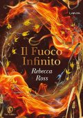 Rebecca Ross - Il Fuoco Infinito. Elements of Cadence Vol. 2 (2025)