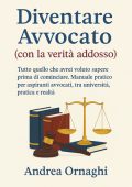 Andrea Ornaghi - Diventare avvocato (con la verità addosso) (2025)
