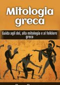 Ross Romano - Mitologia greca: guida agli dei, alla mitologia e al folklore greco (2025)