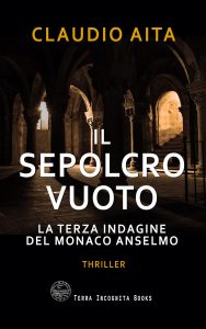 Claudio Aita – Il sepolcro vuoto. La terza indagine del monaco Anselmo (2025)