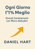 Daniel Hart - Ogni giorno l’1% meglio (2025)
