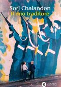 Sorj Chalandon - Il mio traditore (2025)