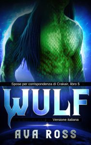 Ava Ross – Spose per corrispondenza di Crakair Vol. 5. Wulf (2025)