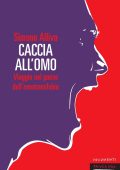 Simone Alliva - Caccia all'omo. Nuova edizione (2025)