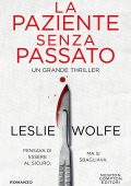 Leslie Wolfe - La paziente senza passato (2025)