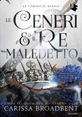 Carissa Broadbent - Le ceneri & il re maledetto (2025)