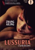 Zhang Ailing - Lussuria e altri racconti (2025)