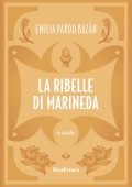 Emilia Bazán Pardo - La ribelle di Marineda (2025)