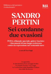 AA.VV. – Sandro Pertini. Sei condanne due evasioni (2025)