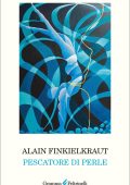 Alain Finkielkraut - Pescatore di perle (2025)