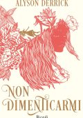Alyson Derrick - Non dimenticarmi (2025)