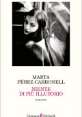 Marta Perez-Carbonell - Niente di piu illusorio (2025)