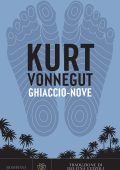 Kurt Vonnegut - Ghiaccio-nove (2025)