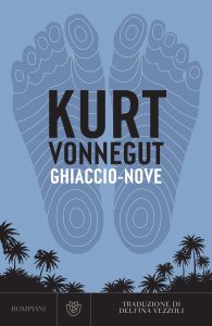 Kurt Vonnegut – Ghiaccio-nove (2025)