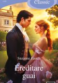 Suzanne Enoch - Ereditare guai (2025)