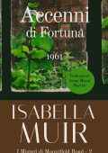 Isabella Muir - Accenni di Fortuna. 1961 (2025)