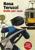 Rosa Teruzzi - Nulla per caso (2025)