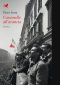 Piero Sesia - Caramelle all’arancia (2025)