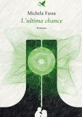 Michela Fassa - L’ultima chance (2025)