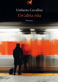 Umberto Cavallini - Un’altra vita (2025)