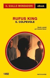 Rufus King – Il colpevole (2025)